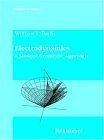 Electrodynamics: A Modern Geometric Approach (Volume 17)
