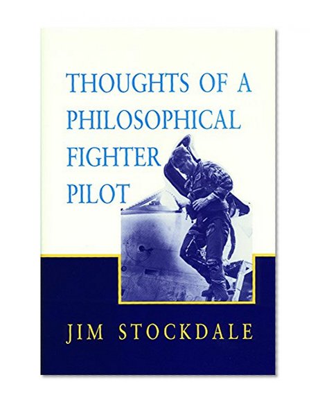 Book Cover Thoughts of a Philosophical Fighter Pilot (Reprint ed.)