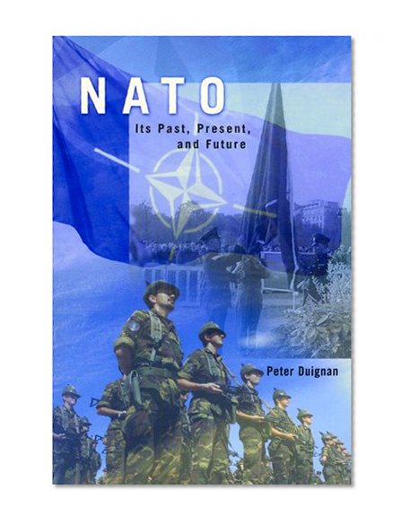 Book Cover NATO : Its Past, Present and Future