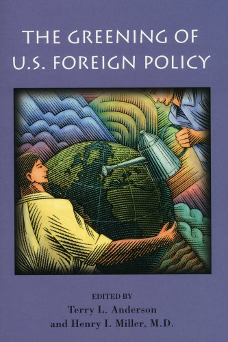 The Greening of U.S. Foreign Policy (Hoover Institution Press Publication)