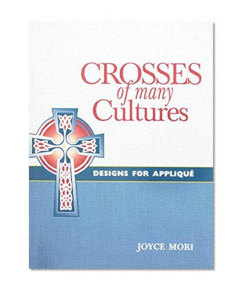 Crosses of Many Cultures