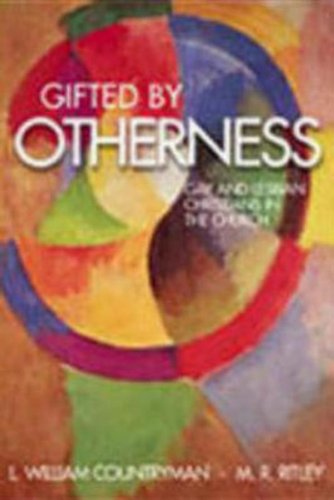 Gifted by Otherness: Gay and Lesbian Christians in the Church