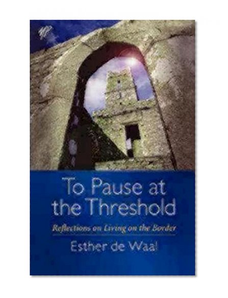 Book Cover To Pause at the Threshold