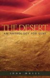The Desert: An Anthology for Lent
