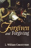 Forgiven and Forgiving
