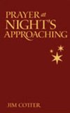Prayer at Night's Approaching