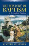 Mystery of Baptism in the Anglican Tradition