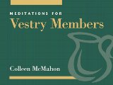 Meditations for Vestry Members (Faithful Servant Series)
