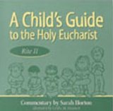 A Child's Guide to the Holy Eucharist: Rite II