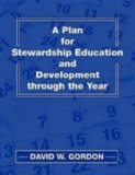 A Plan for Stewardship Education and Development Through the Year