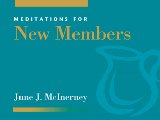 Meditations for New Members (The Faithful Servant Series)