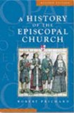 A History of the Episcopal Church Revised Edition