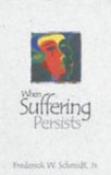 When Suffering Persists