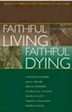 Faithful Living, Faithful Dying: Anglican Reflections on End of Life Care