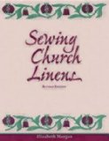 Sewing Church Linens: Convent Hemming and Simple Embroidery