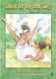 Shout for Joy and Sing!: Psalm 65 for Children