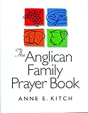 The Anglican Family Prayer Book