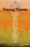 Praying Thieves and the God Who Loves Them No Matter What