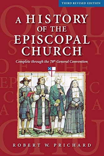 Book Cover A History of the Episcopal Church - Third Revised Edition: Complete through the 78th General Convention