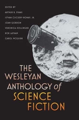 Book Cover The Wesleyan Anthology of Science Fiction