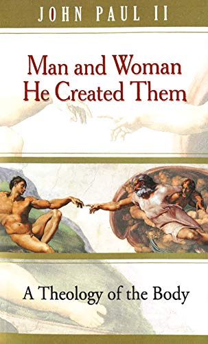 Book Cover Man and Woman He Created Them: A Theology of the Body