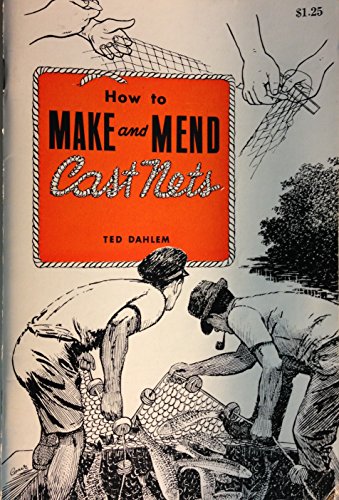 How to Make and Mend Cast Nets