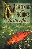 Gardening for Florida's Butterflies
