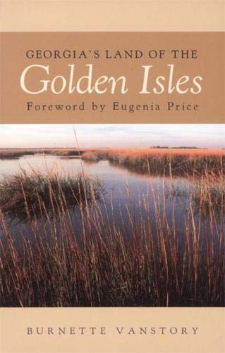 Georgia's Land of the Golden Isles (Brown Thrasher Books Ser.)