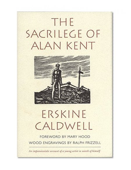 The Sacrilege of Alan Kent