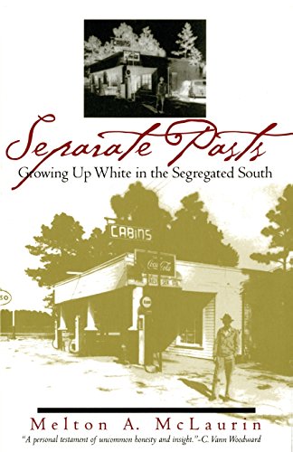 Book Cover Separate Pasts: Growing Up White in the Segregated South (Brown Thrasher Books Ser.)