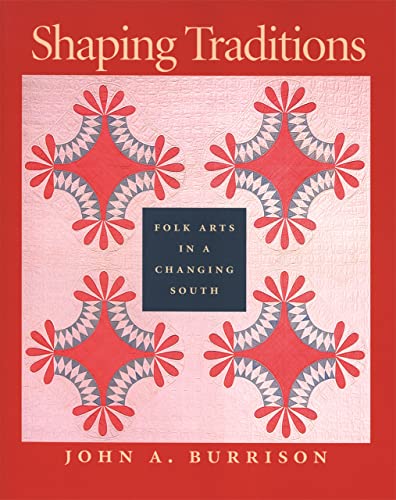 Shaping Traditions: Folk Arts in a Changing South