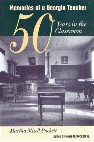 Memories of a Georgia Teacher: Fifty Years in the Classroom