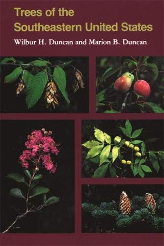 Trees of the Southeastern United States (Wormsloe Foundation Publication Ser., 18)