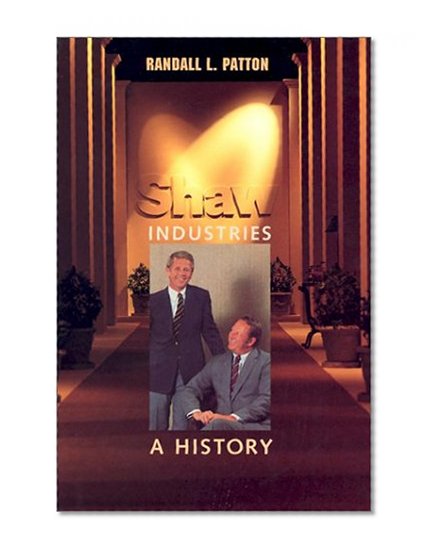 Shaw Industries: A History