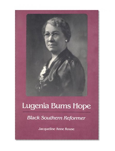 Lugenia Burns Hope, Black Southern Reformer (Brown Thrasher Books)