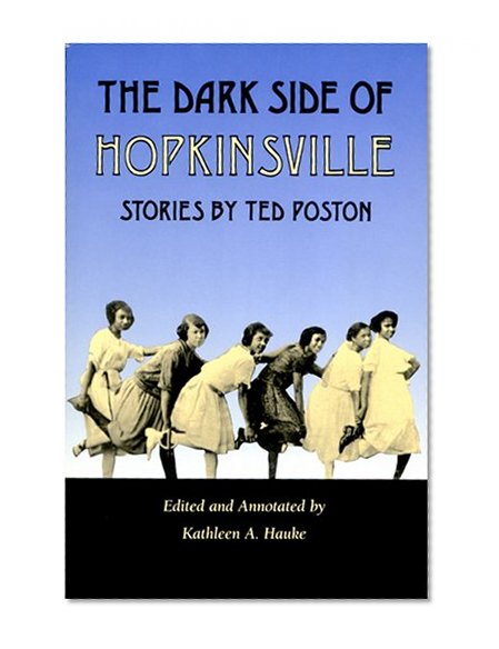 The Dark Side of Hopkinsville