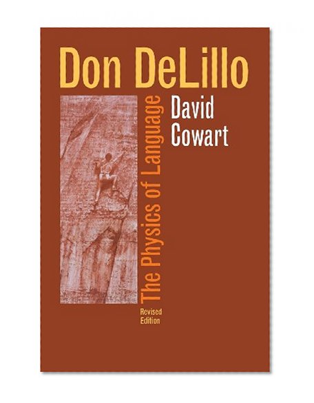 Don DeLillo: The Physics of Language