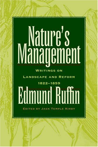 Nature's Management: Writings on Landscape and Reform, 1822-1859