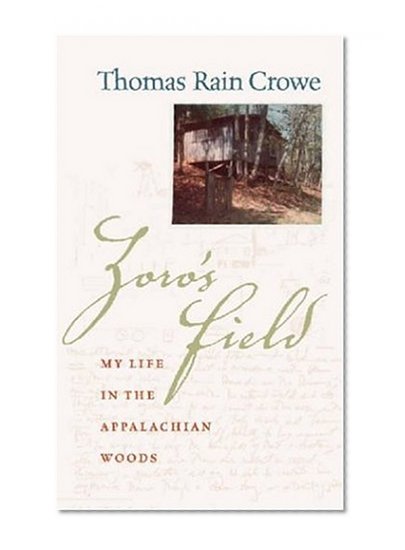 Zoro's Field: My Life in the Appalachian Woods