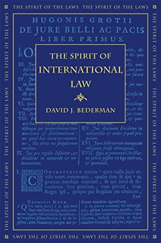 The Spirit of International Law (The Spirit of the Laws)