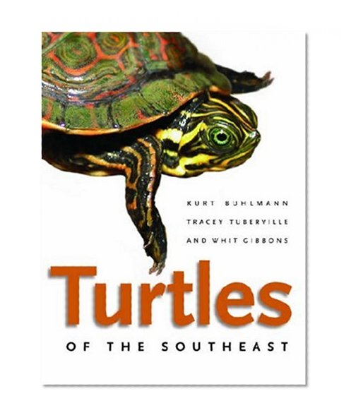 Turtles of the Southeast (A Wormsloe Foundation Nature Book)