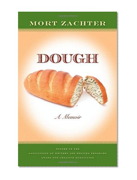 Dough: A Memoir