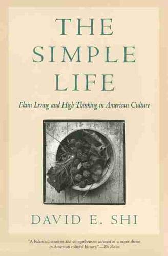 Book Cover The Simple Life: Plain Living and High Thinking in American Culture