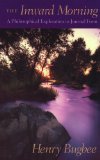 The Inward Morning: A Philosophical Exploration in Journal Form