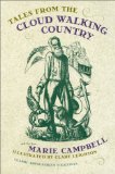 Tales from the Cloud Walking Country