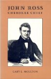 John Ross, Cherokee Chief (Brown Thrasher Books)