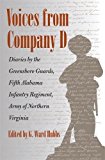 Voices from Company D: Diaries by the Greensboro Guards, Fifth Alabama Infantry Regiment, Army of Northern Virginia