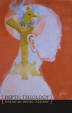Depth Theology (The Contemporary Poetry Series)