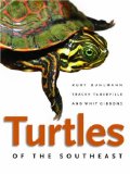 Turtles of the Southeast (A Wormsloe Foundation Nature Book)