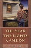 The Year the Lights Came On (Brown Thrasher Books)